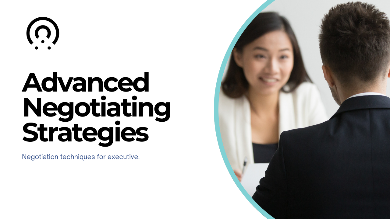 Negotiation techniques for executive leaders with Advanced Negotiating Strategies text and a professional conversation scene against a white background.